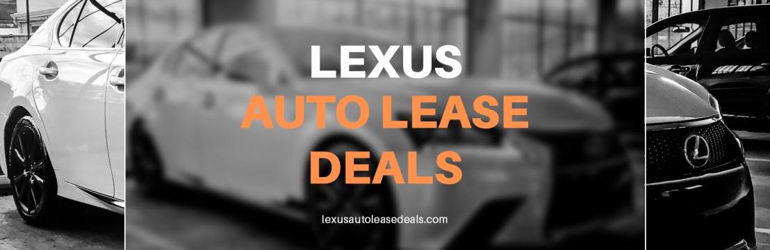 Lexus Auto Lease Deals